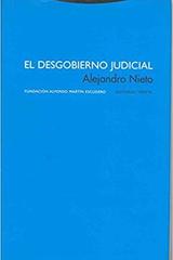 El desgobierno judicial - Alejandro Nieto - Trotta