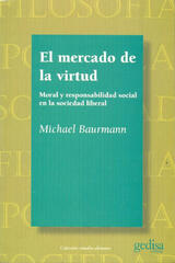 El mercado de la virtud - Michael Baurmann - Editorial Gedisa