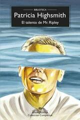 El talento de Mr. Ripley - Patricia Highsmith - Anagrama