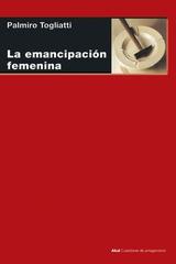 Emancipación femenina - Palmiro Togliatti - Akal