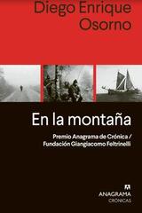 En la montaña - Diego  Osorno - Anagrama