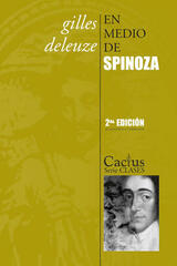 En medio de Spinoza - Gilles Deleuze - Cactus