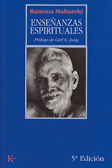 Enseñanzas espirituales - Bhagaván Sri Ramana Maharshi - Kairós