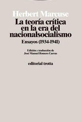 Teoría critica en la era del nacionalsocialismo - Herbert Marcuse - Trotta