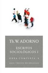 Escritos sociológicos I - Theodor W. Adorno - Akal