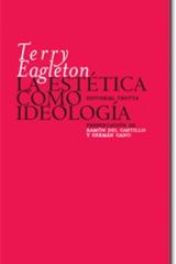 La Estética como ideología - Terry Eagleton - Trotta