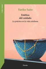 Estética del cuidado - Yuriko Saito - Herder