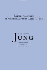 Estudios sobre representaciones alquímicas (o.c. Vol. 13) - Carl Gustav Jung - Trotta