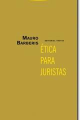 Ética para juristas - Mauro Barberis - Trotta