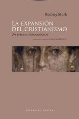 La expansión del cristianismo. - Rodney Stark - Trotta
