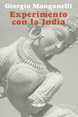 Experimento con la India - Giorgio Manganelli - Cuenco de plata