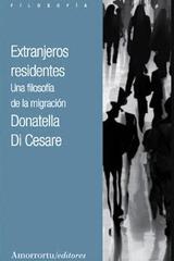 Extranjeros residentes - Donatella Di Cesare - Amorrortu