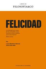Felicidad -  AA.VV. - Filosofía & Co