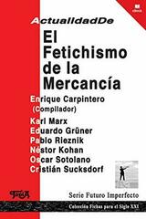 ActualidadDe El fetichismo de la mercancía -  AA.VV. - Topía editorial