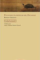 Ficciones filosóficas del Zhuangzi - Romain Graziani - Trotta