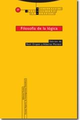 Filosofía de la lógica - Raúl Orayen - Trotta