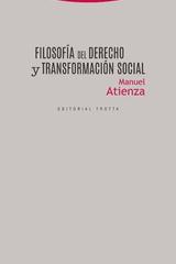Filosofia del Derecho y transformacion social - Manuel Atienza - Trotta