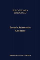 Fisiognomía. Fisiólogo (270) -  Anónimo - Gredos