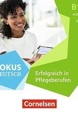 Fokus B1/B2 Erfolgreich in Pflegeberufen Audio CD -  AA.VV. - Cornelsen