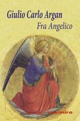 Fra Angelico - Giulio Carlo Argan - Casimiro