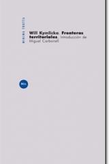 Fronteras territoriales - Will Kymlicka - Trotta