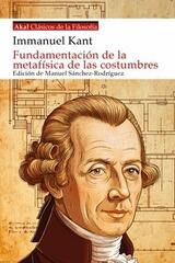 Fundamentación de la metafísica de las costumbres - Immanuel Kant - Akal