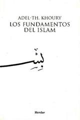 Los Fundamentos del Islam - Adel Theodor Khoury - Herder