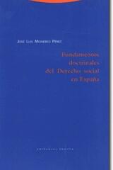 Fundamentos doctrinales del derecho social en España - José Luis Monereo - Trotta