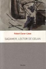 Gadamer, lector de Celan - Robert Caner Liese - Herder