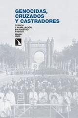 Genocidas, cruzados y castradores - Miquel Izard - Catarata