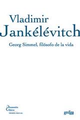 Georg Simmel, filósofo de la vida - Vladimir Jankélévitch - Editorial Gedisa