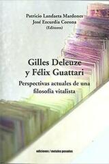 Gilles Deleuze y Félix Guattari -  AA.VV. - Ediciones Metales pesados