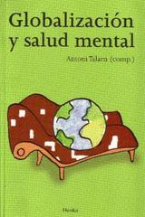 Globalización y salud mental - Antoni Talarn - Herder