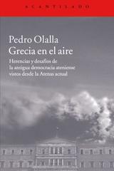Grecia en el aire - Pedro Olalla - Acantilado