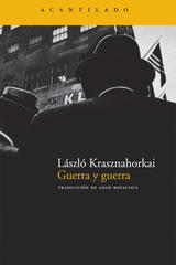 Guerra y guerra - László Krasznahorkai - Acantilado