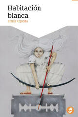 Habitación blanca - Erika Zepeda - Paraíso Perdido
