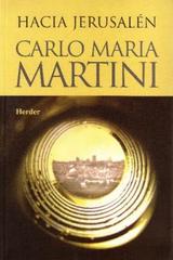 Hacia Jerusalén - Carlo Maria  Martini - Herder
