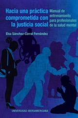 Hacia una practica comprometida con la justicia social - Elsa Sánchez-Corral Fernandez - Ibero