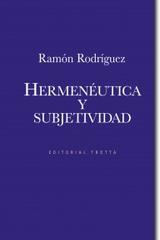 Hermenéutica y subjetividad - Ramón Rodríguez - Trotta