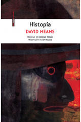 Histopía - David Means - Sexto Piso