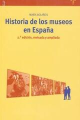 Historia de los museos en España - María Bolaños - Trea