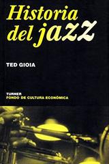 Historia del jazz - Ted Gioia - Turner
