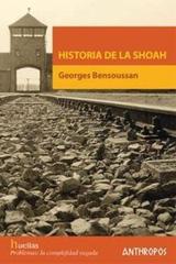Historia de la shoah - Georges Benssousan - Anthropos