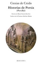 Historias de Persia - Ctesias de Cnido - Akal