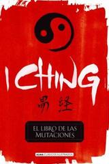 I ching (clásicos ilustrados) -  AA.VV. - Alma