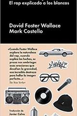 Ilustres raperos - David Foster Wallace - Malpaso