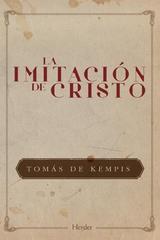 La Imitación de Cristo  (2017) - Tomás de  Kempis - Herder