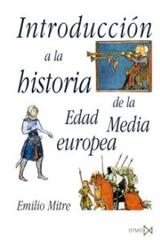 Introducción a la historia de la Edad Media Europea - Emilio Mitre Fernández - Akal