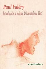 Introduccion al Metodo de Leonardo da Vinci - Paul Valery - Casimiro