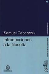 Introducciones a la filosofía - Samuel Cabanchick - Gedisa